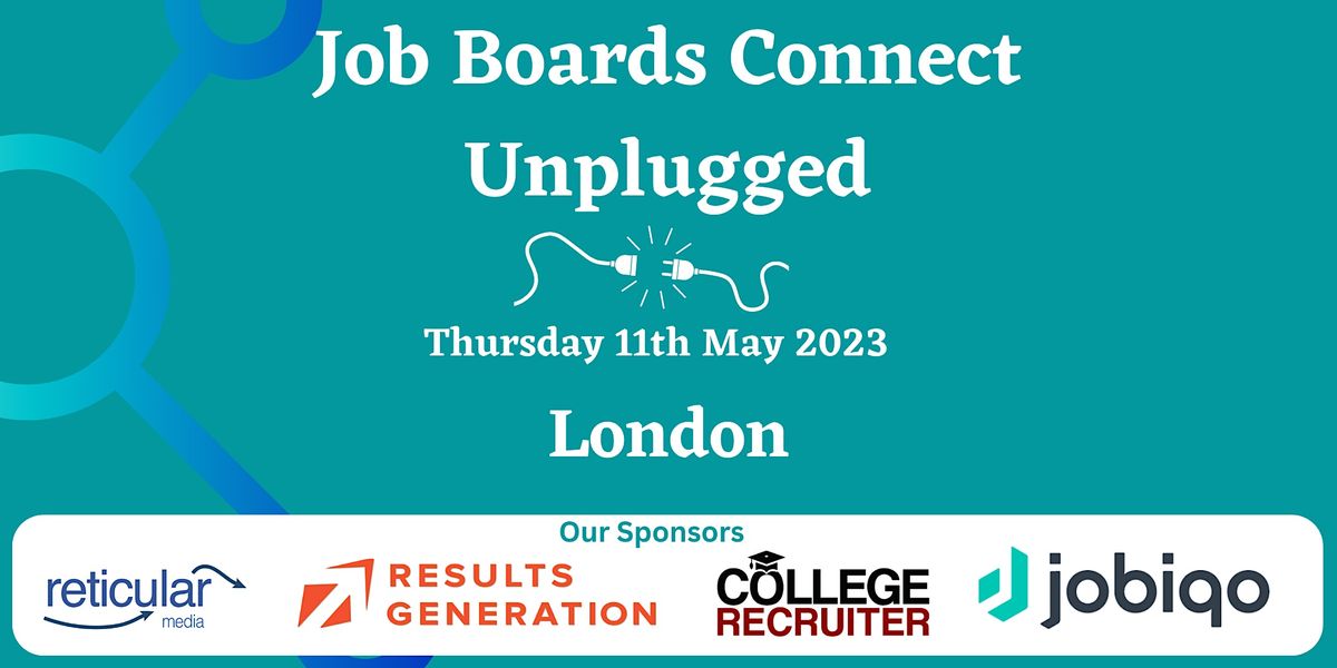 Job Boards Connect Unplugged