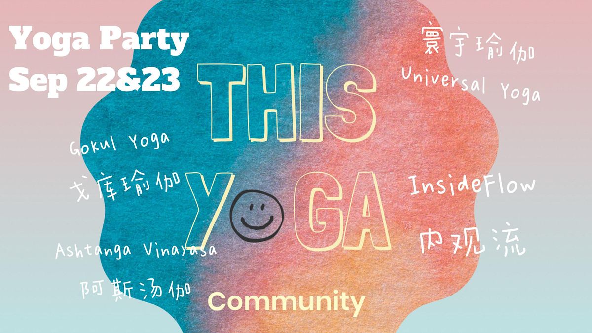 This Yoga Weekend Party Festival