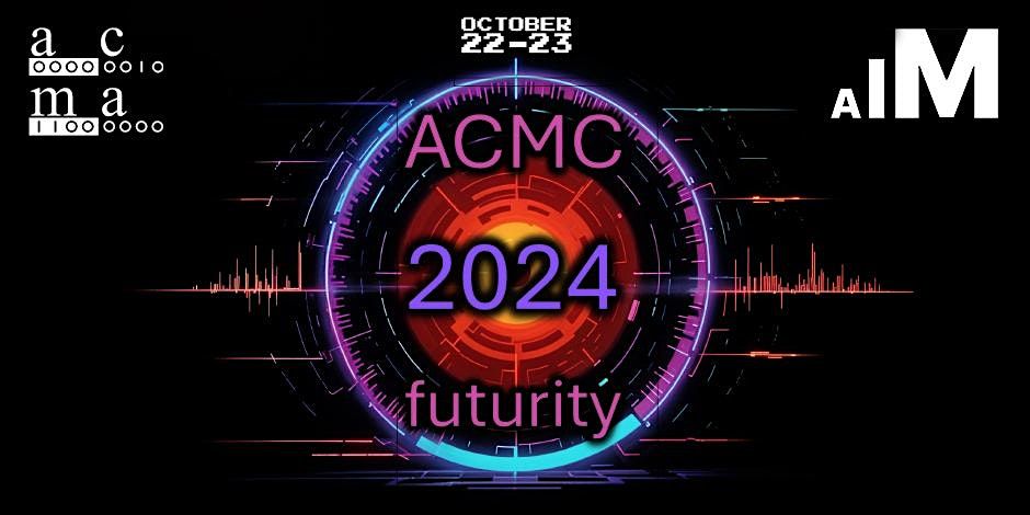 ACMC 2024 Sydney: Futurity & AIM SYMPOSIUM