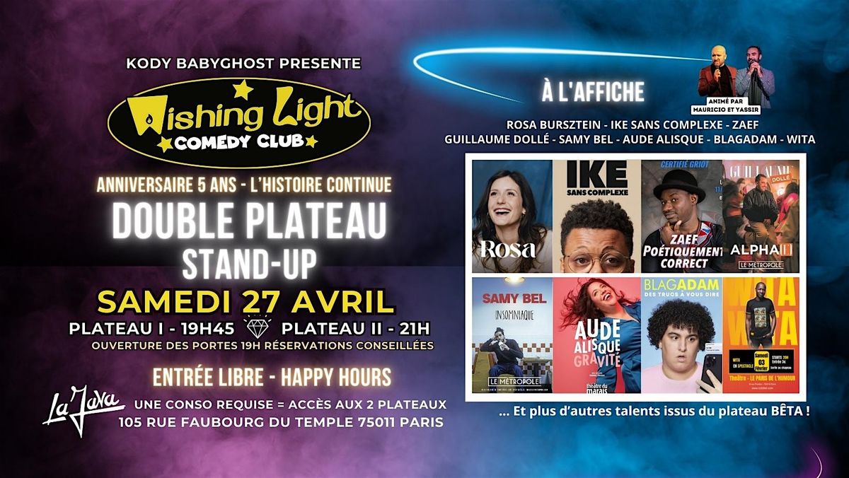 WISHING LIGHT COMEDY CLUB : L'histoire continue - Les 5 ans ! [3]