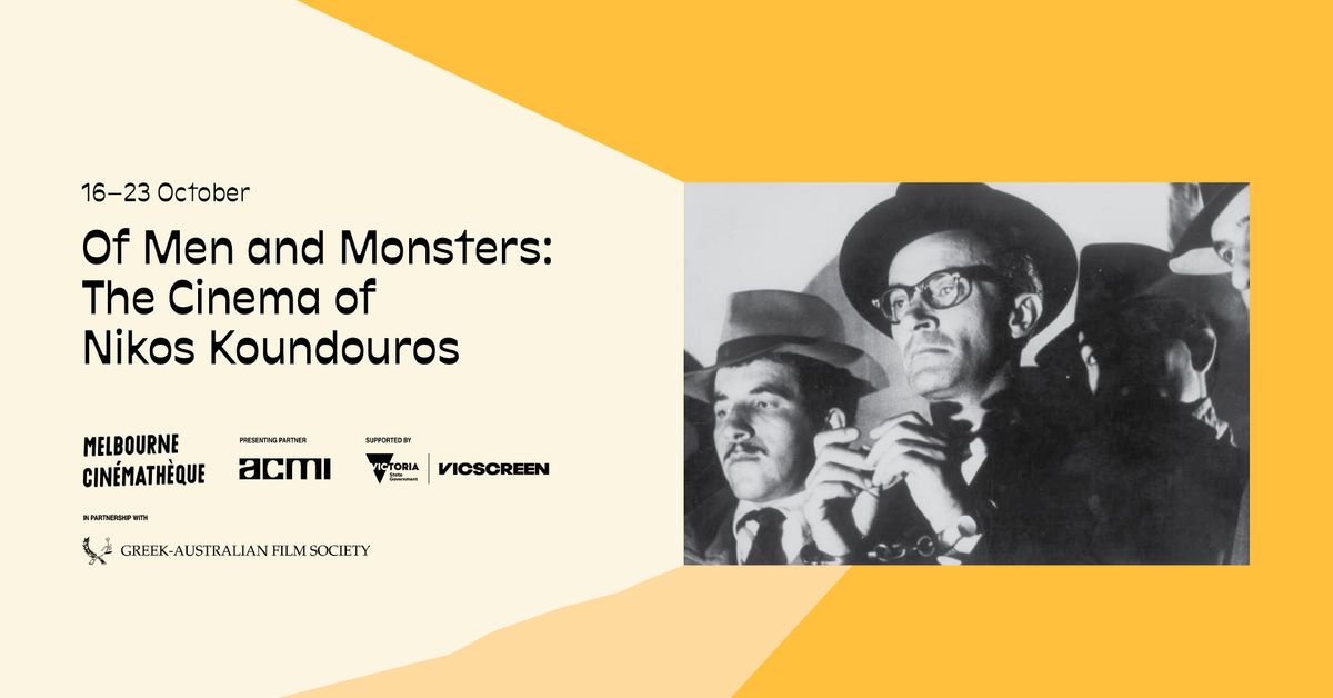 Of Men and Monsters: The Cinema of Nikos Koundouros