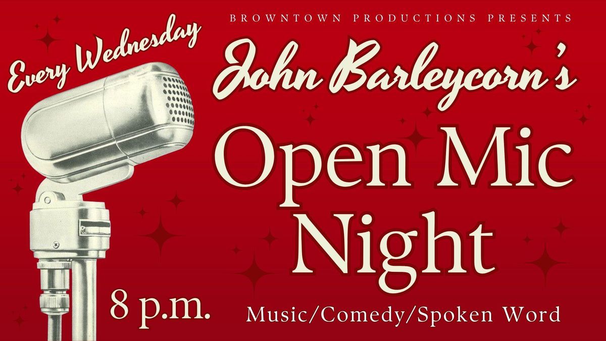 Wed Open Mic Night at John Barleycorn\u2019s