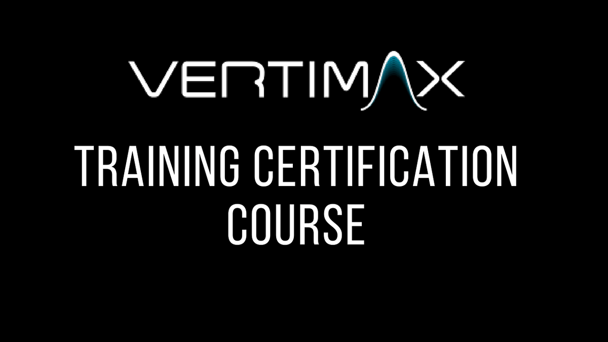VERTIMAX Training Certification Course - San Diego, CA