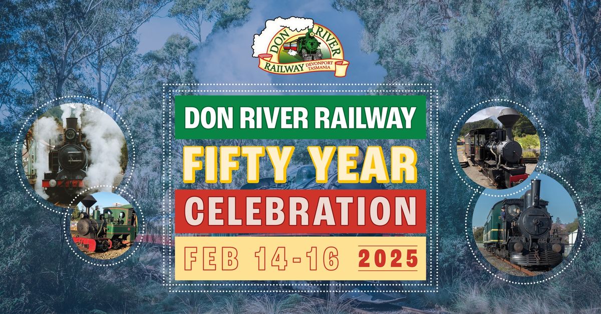 Don River Railway 50th Year Celebrations