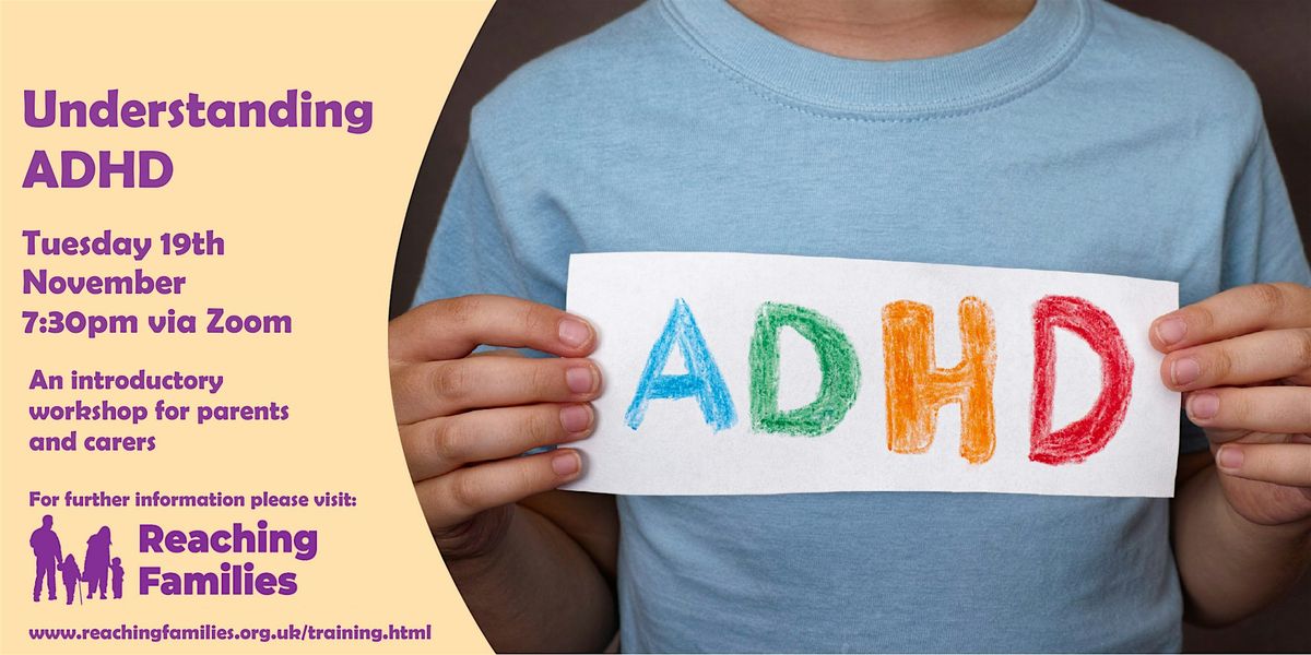 Understanding Attention Deficit Hyperactivity Disorder (ADHD)