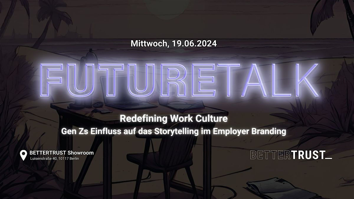 FutureTalk: Redefining Work Culture
