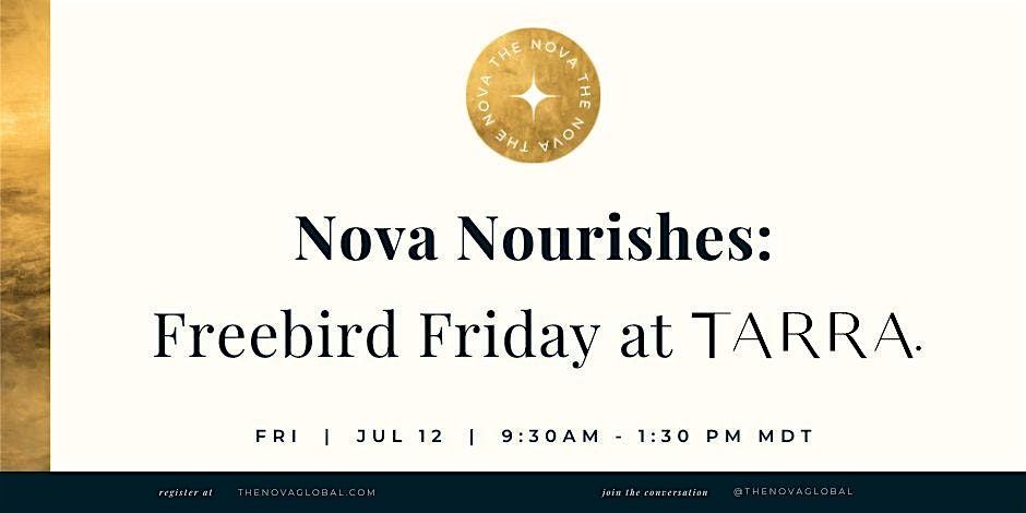 July 12th: Nova Nourishes Brunch at Tarra - Network with Intention