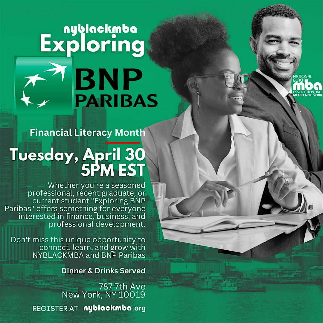 Exploring BNP Paribas  & Networking Event with NYBLACKMBA in New York City