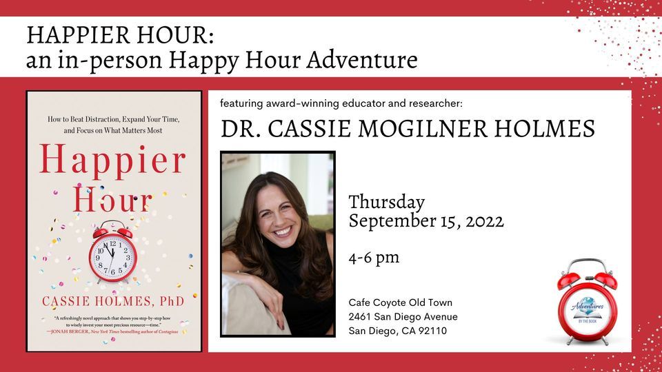 Happier Hour Adventure: Award-Winning Educator and Author Cassie Mogilner Holmes
