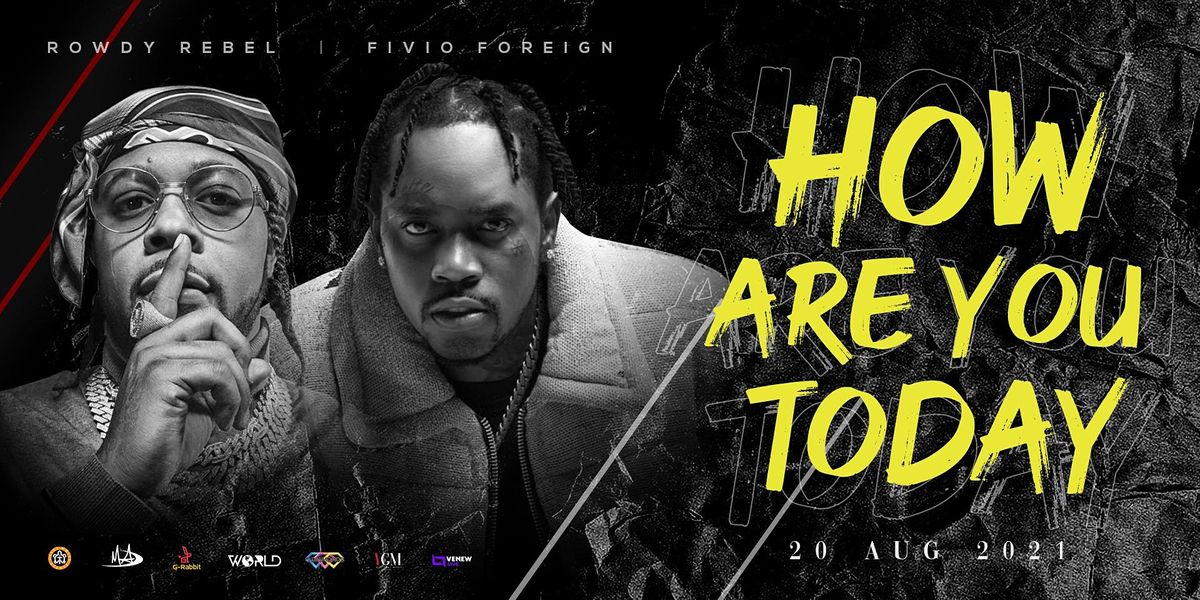 FIVIO FOREGIN \/ ROWDY REBEL "HOW ARE YOU TODAY" IN CHARLOTTE