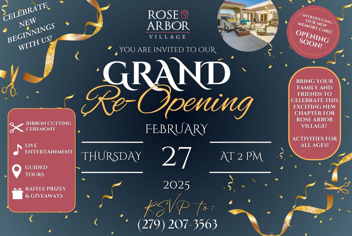 Rose Arbor Village Grand Re-Opening