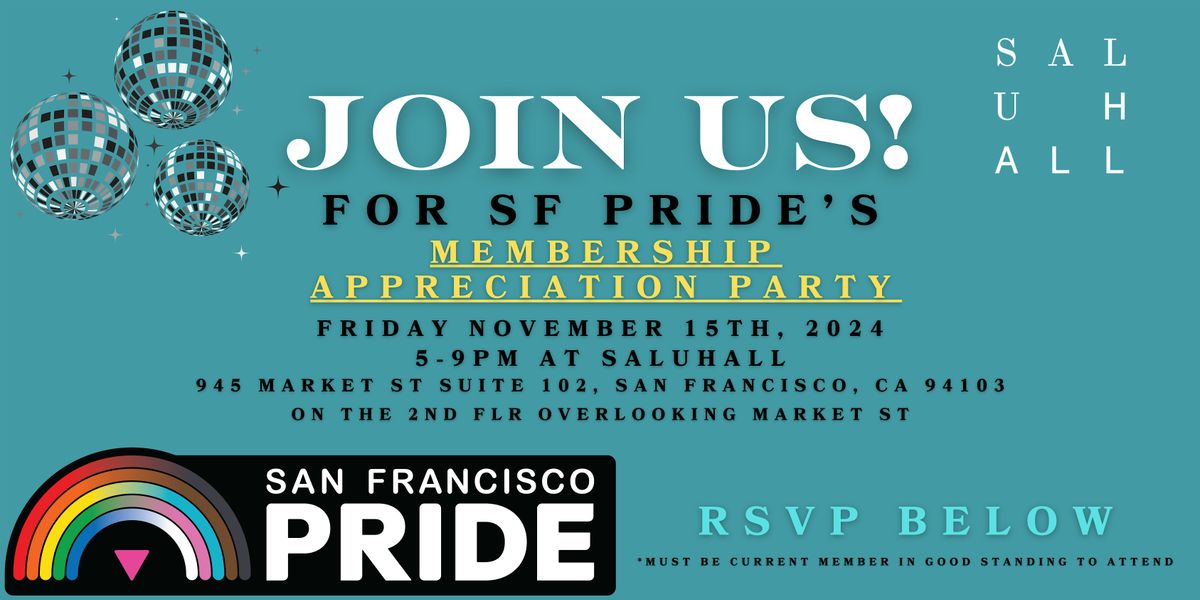 SF Pride's Membership Appreciation Party!