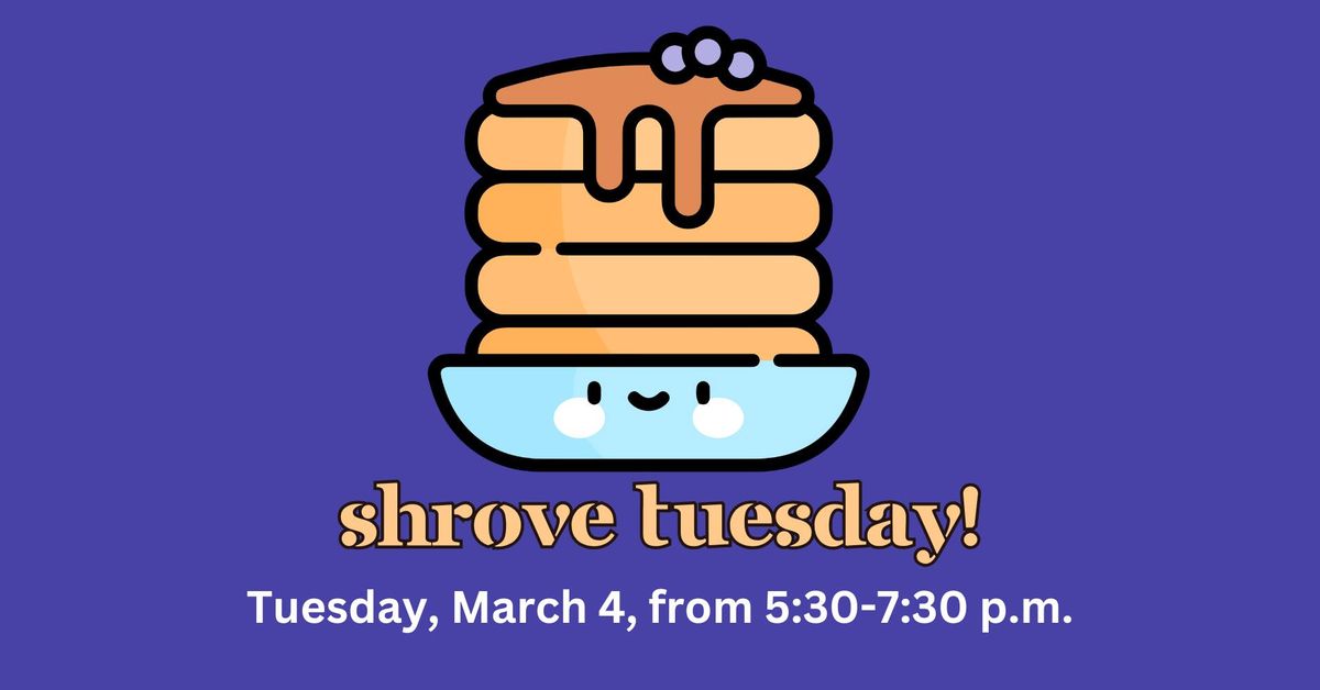 Shrove Tuesday Pancake Supper