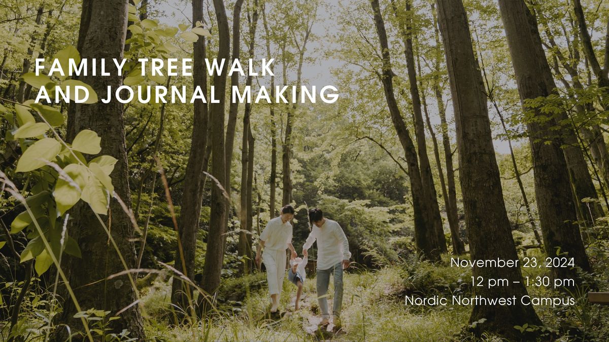 Family Tree Walk and Journal Making