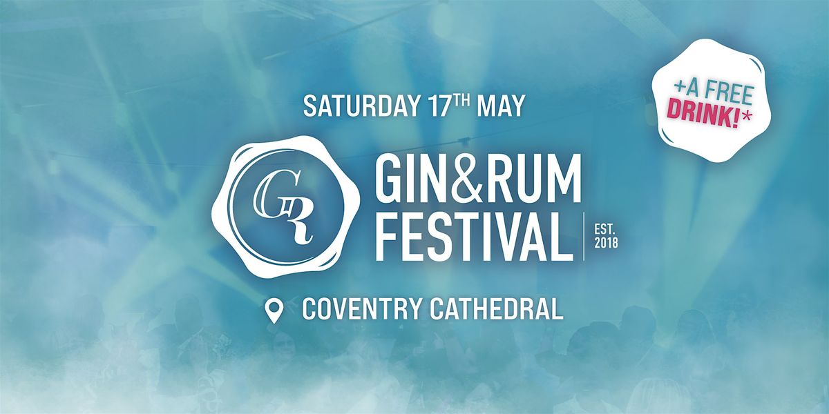 Gin & Rum Festival - Coventry - 2025