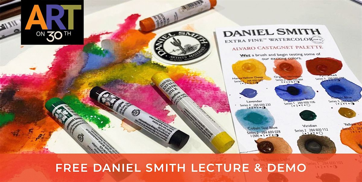 FREE Daniel Smith Watercolor Lecture & Demo