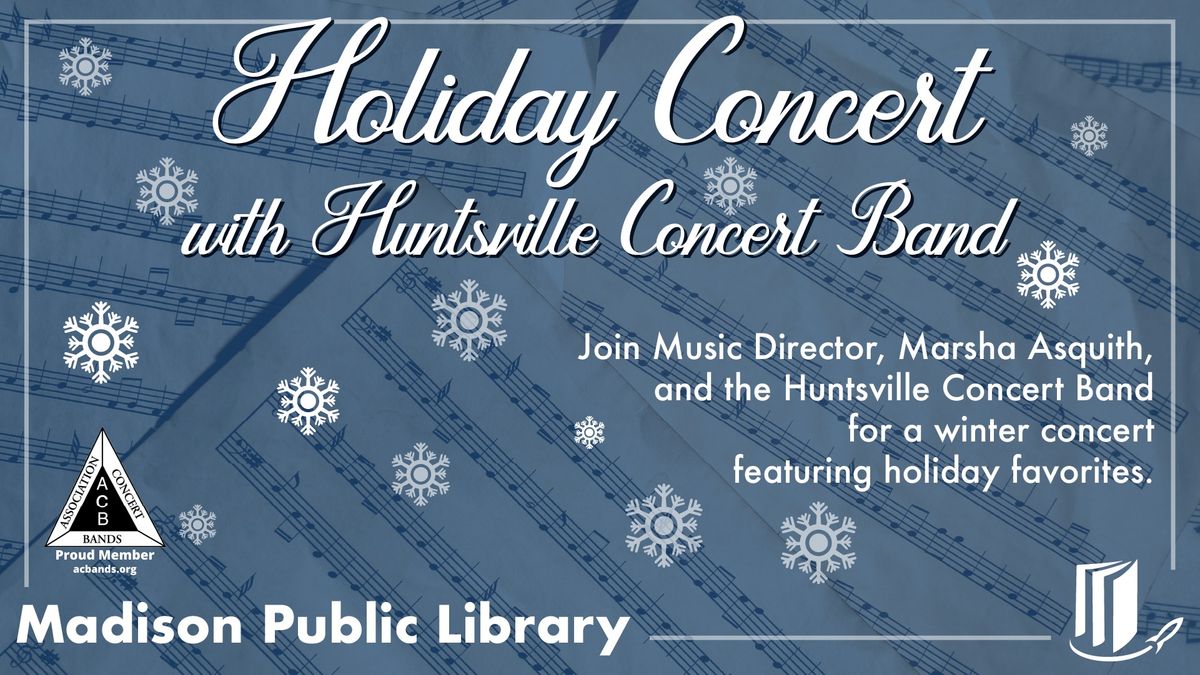 Holiday Concert with Huntsville Concert Band