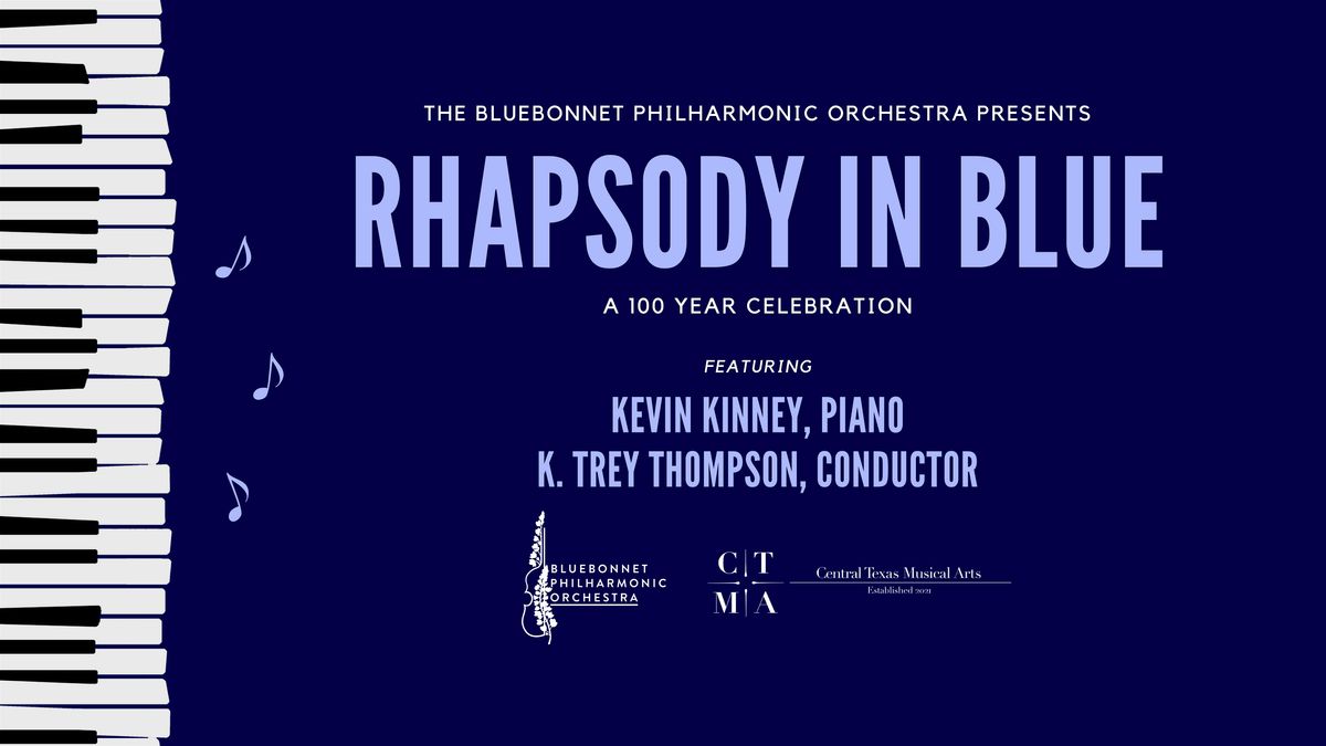 Rhapsody In Blue: A 100 Year Celebration