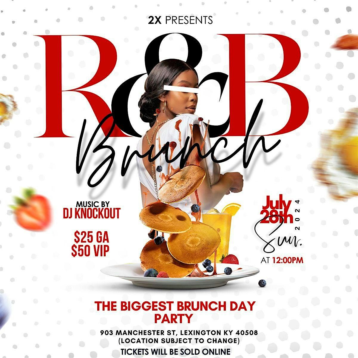 R & B & BRUNCH DAY PARTY