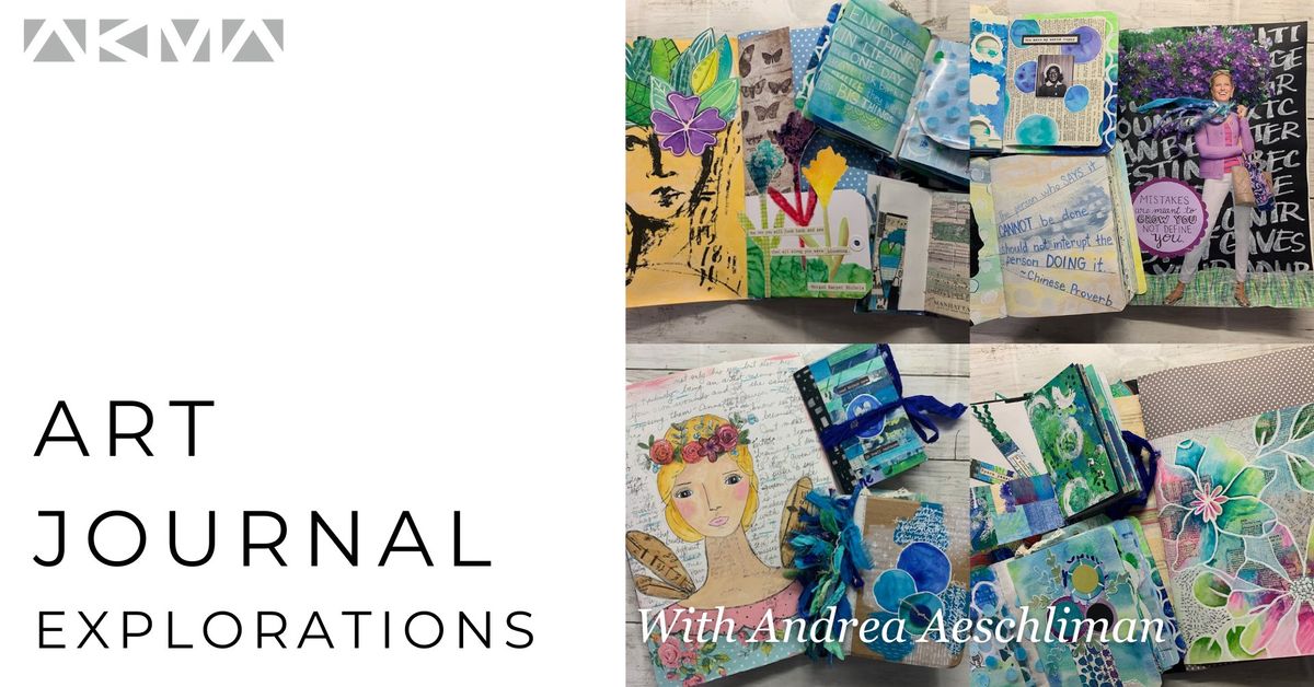 Art Journal Explorations with Andrea Aeschliman