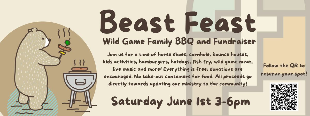 Beast Feast - Wild Game Family BBQ and Fundraiser