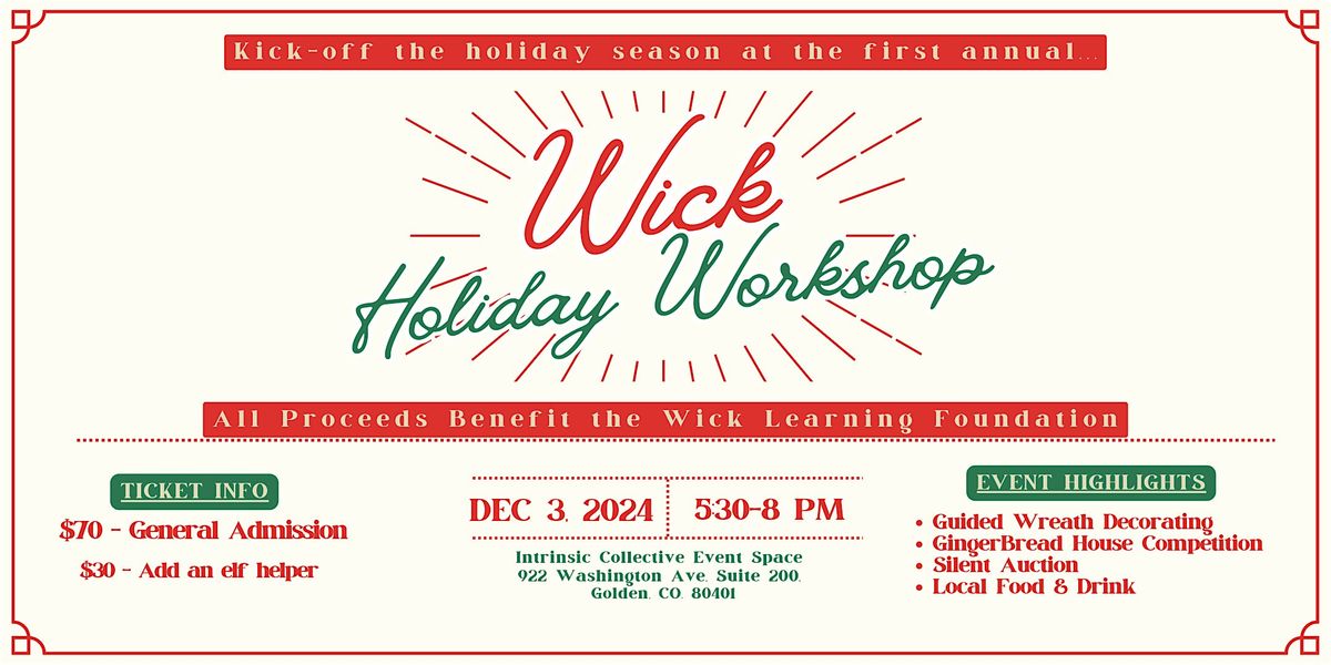 Wick's Holiday Workshop