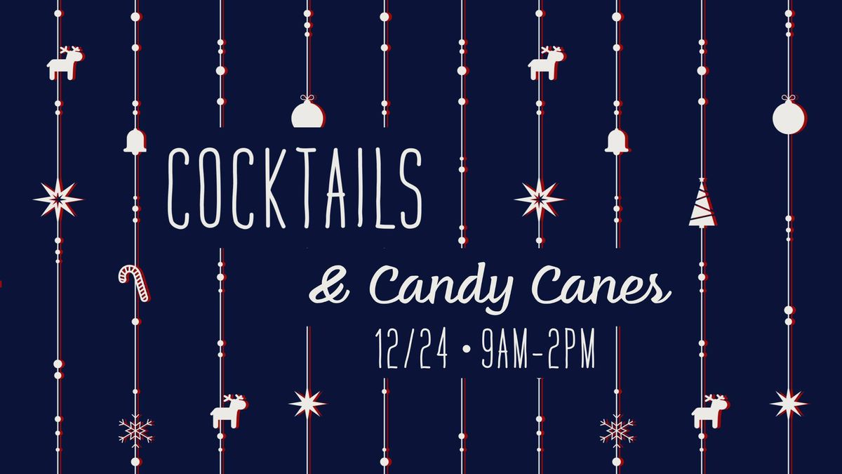 Cocktails & Candy Canes