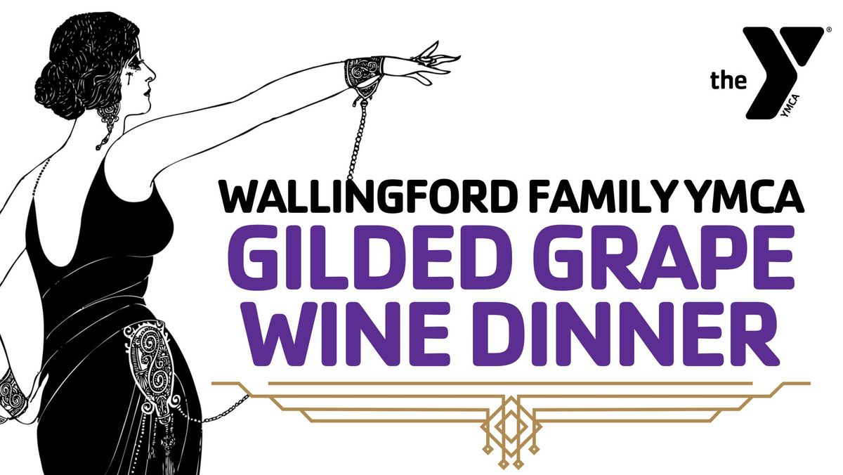 Gilded Grape Wine Dinner