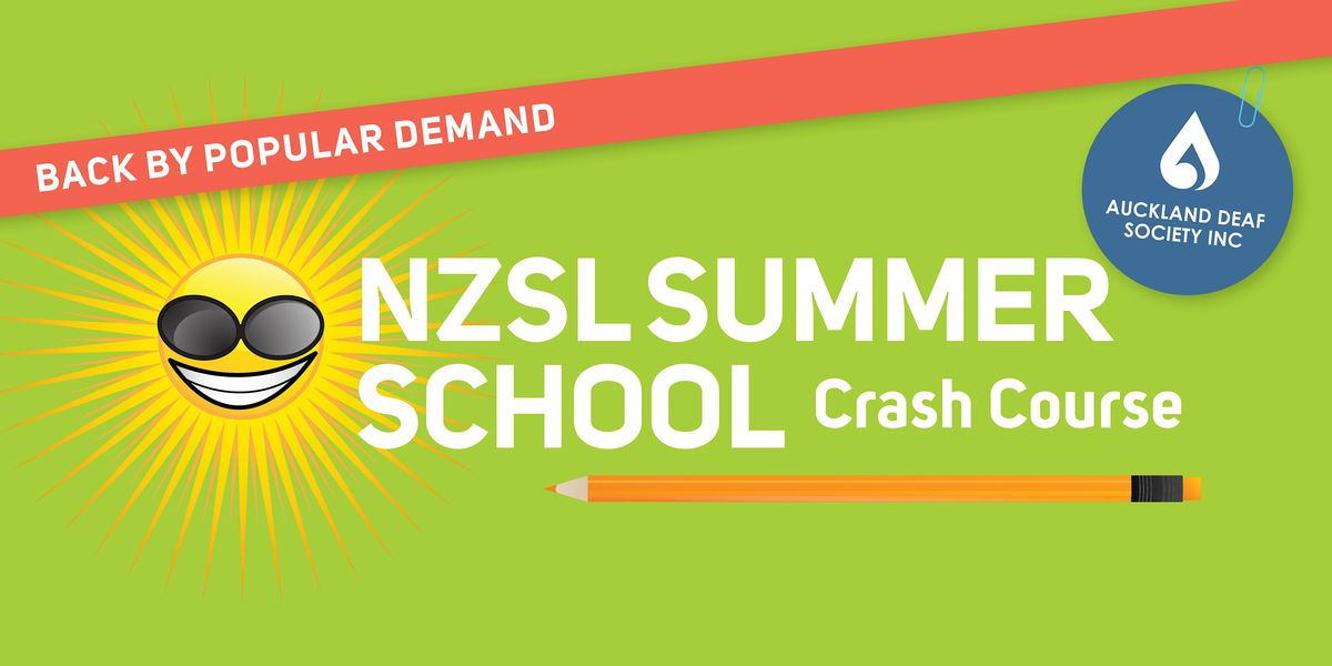 Crash Course Asl NZ Sign Language Intensive Summer Crash Course - Beginner 1, Auckland ...