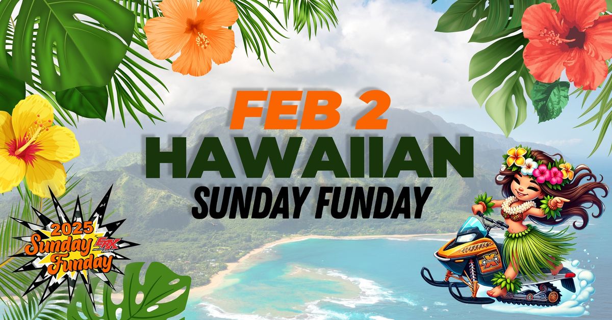 MN Sunday Funday - Hawaiian Race