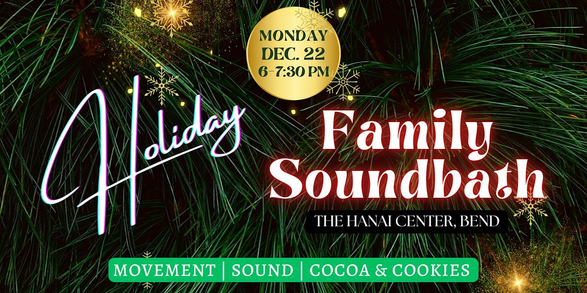 Holiday Family Soundbath