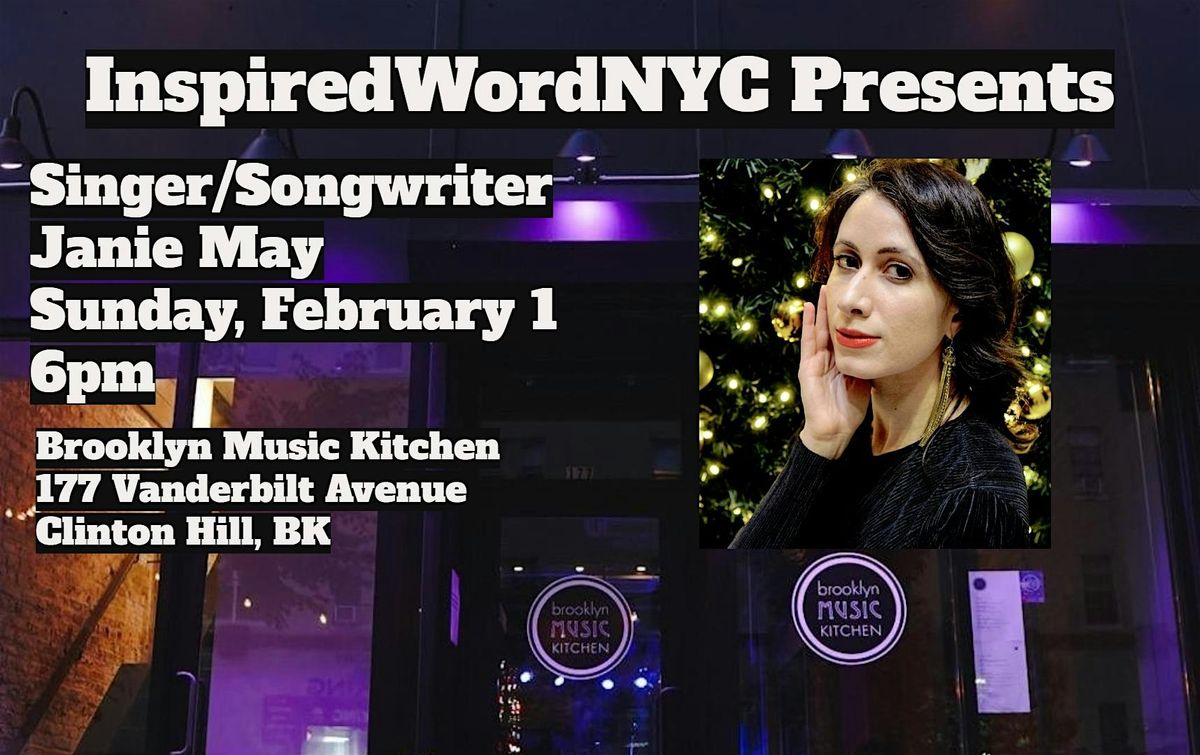 InspiredWordNYC Presents Singer\/Songwriter Janie May at BMK