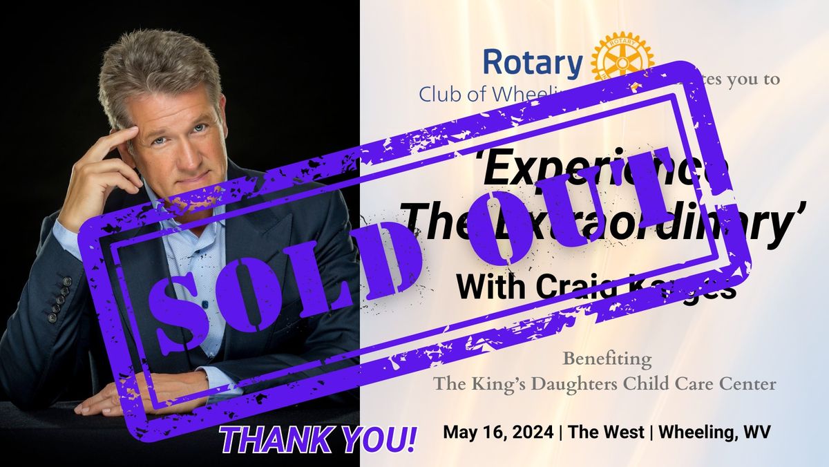 'Experience the Extraordinary' with Craig Karges | A Rotary Fundraiser for King's Daughters