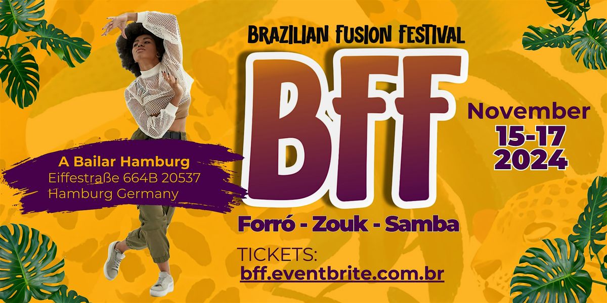 Brazilian Fusion Festival - BFF 2024