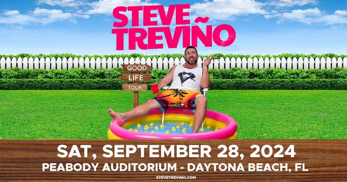 Steve Trevi\u00f1o: Good Life Tour