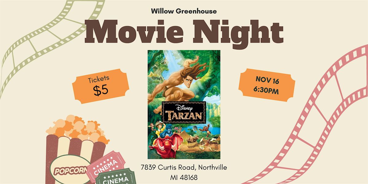 Movie Night at Willow Greenhouse: Tarzan