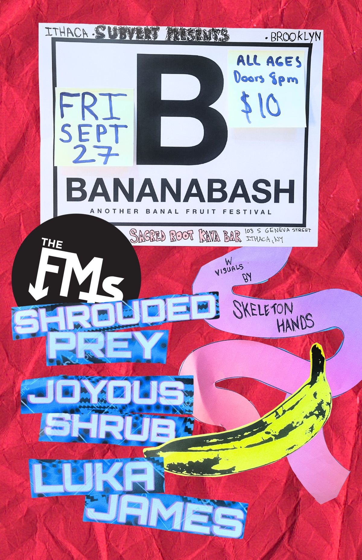 BANANABASH! w The FMs, Luka James, Joyous Shrub & Shrouded Prey 