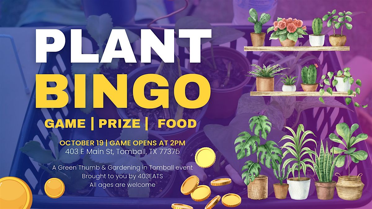 Plant Bingo Tomball