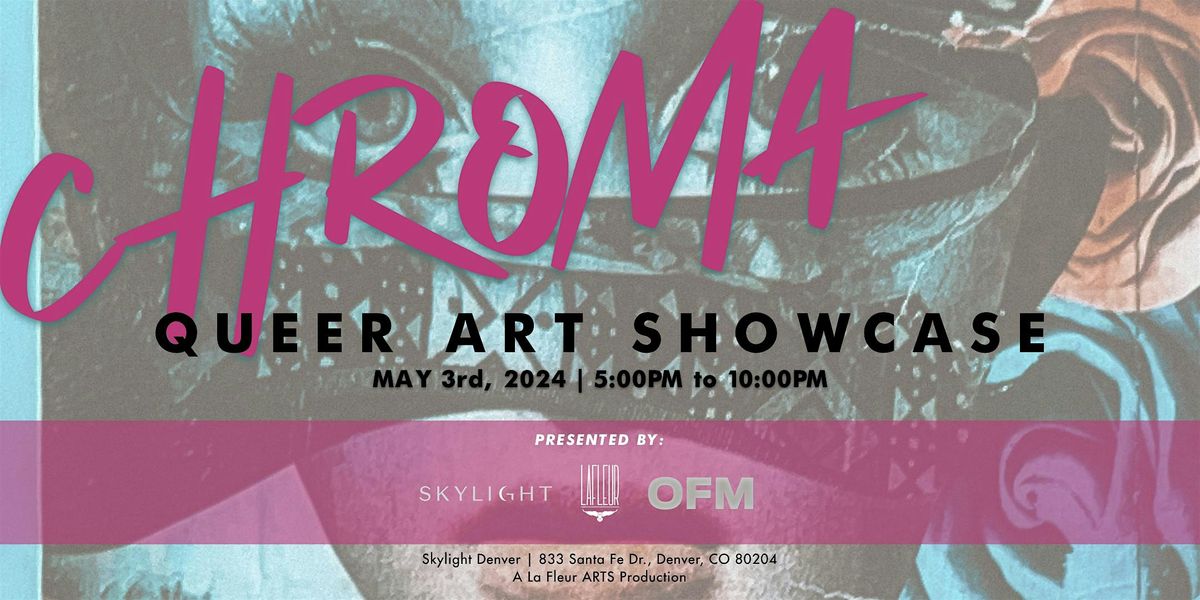 CHROMA: Queer First Friday Art Showcase and Vendor Market