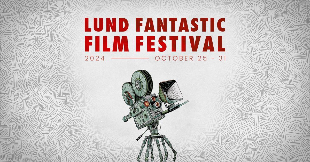 Lund Fantastic Film Festival 2024 \u2013 official event