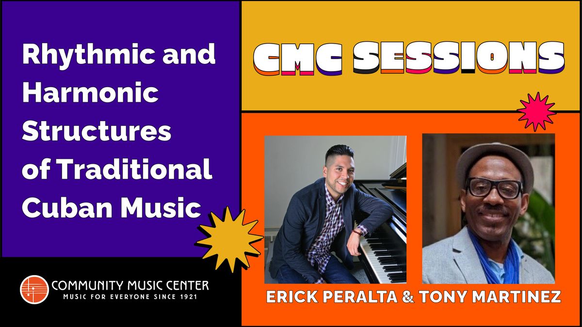 CMC Sessions: Rhythmic and Harmonic Structures of Traditional Cuban Music