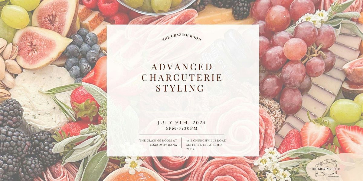 Advanced Charcuterie Styling Workshop at The Grazing Room