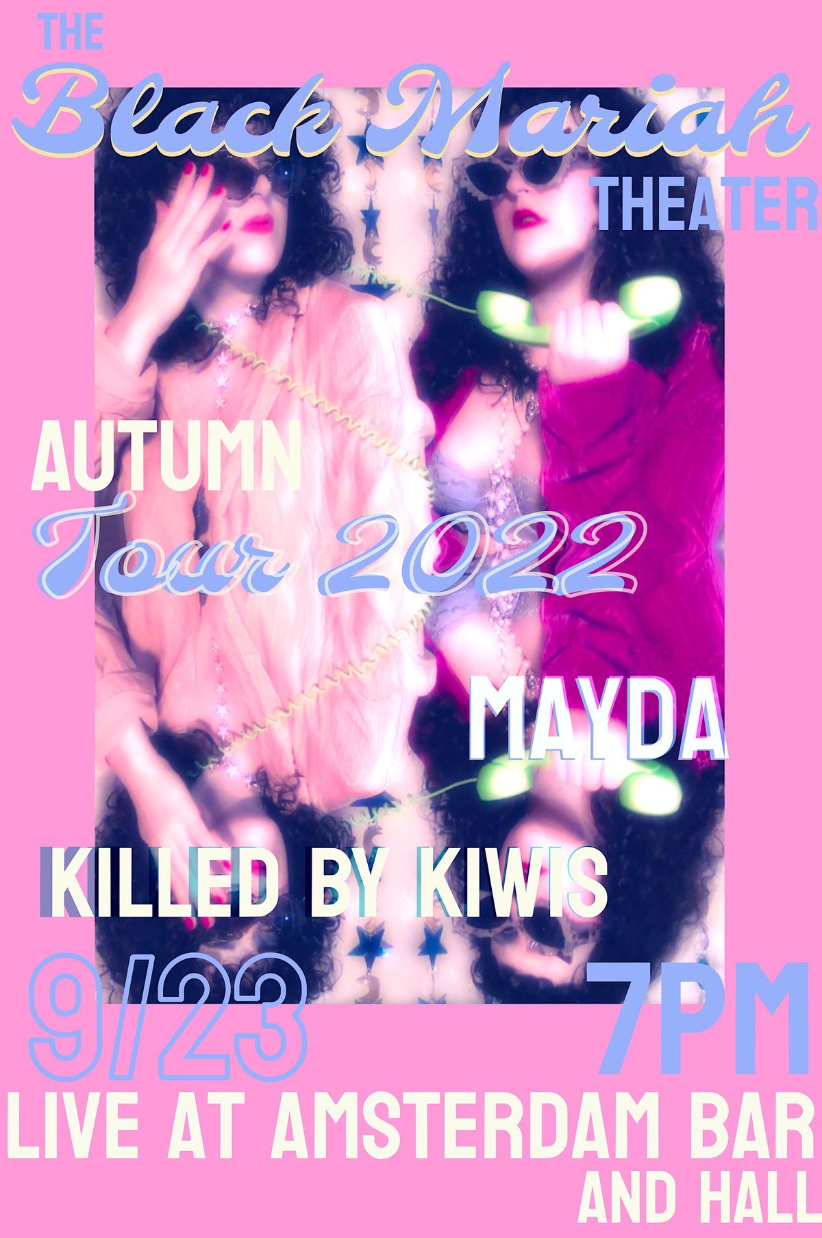 The Black Mariah Theater, Mayda, Killed By Kiwis