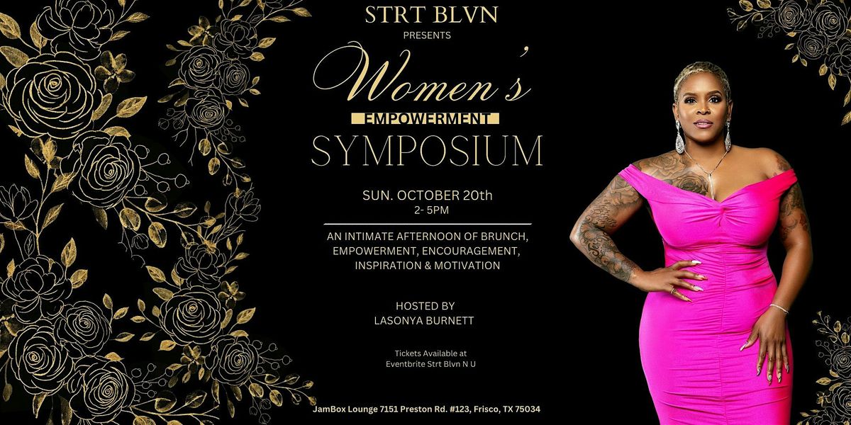 Strt Blvn N U Women's Empowerment Symposium