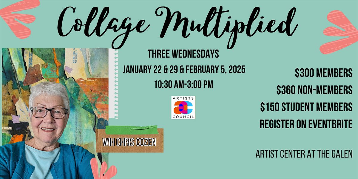 Collage Multiplied: A Three Session Class with Chris Cozen