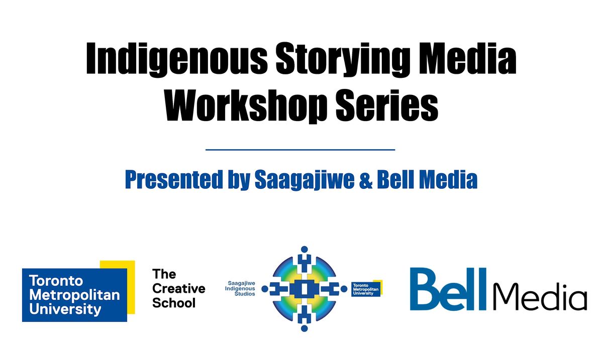 Indigenous Storying Media Workshop Series