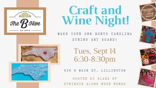 SIGN-UPS CLOSED! Craft And Wine Night At The B Hive W/ Alana From ...