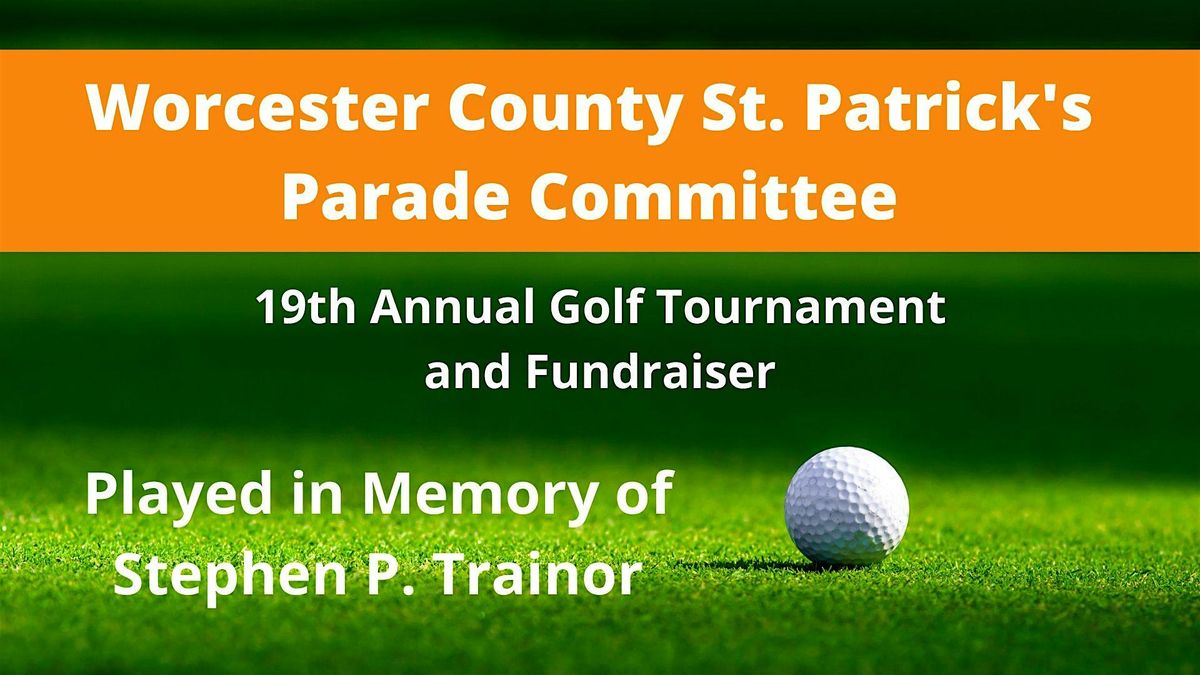 19th Annual St. Patrick's Parade Committee Golf Tournament and Fundraiser