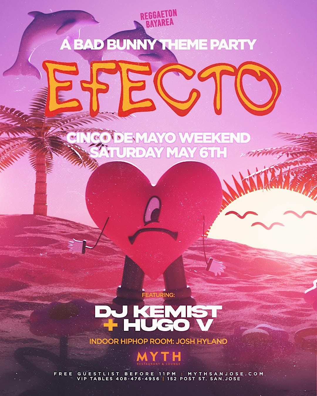 Efecto The Bad Bunny Theme Party Myth Nightclub Sat May 6th Myth Lounge San Jose 3 June 2310