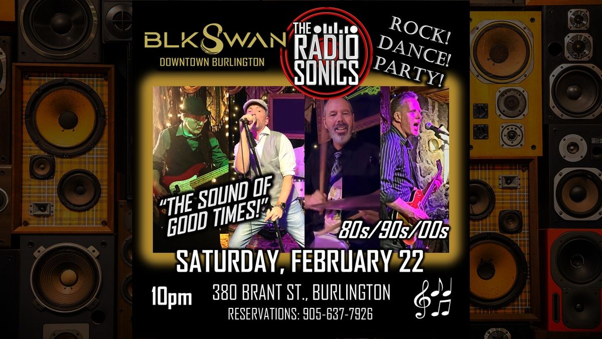 Burlington: Blk Swan Kitchen Hub (Downtown) & The RadioSonics (Rock! Dance! Party!)